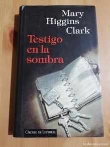 Gebrauchte Bücher: TESTIGO EN LA SOMBRA (MARY HIGGINS CLARK)